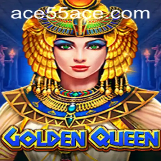 Unveiling GoldenQueen: The Enchanting World of 55ACE