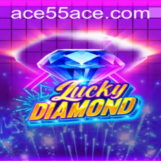 Exploring the Thrills of LuckyDiamond and the 55ACE Phenomenon