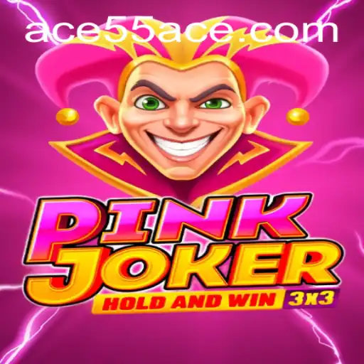 An In-Depth Look at the Exciting Game of Pinkjoker and its Unique Role with 55ACE